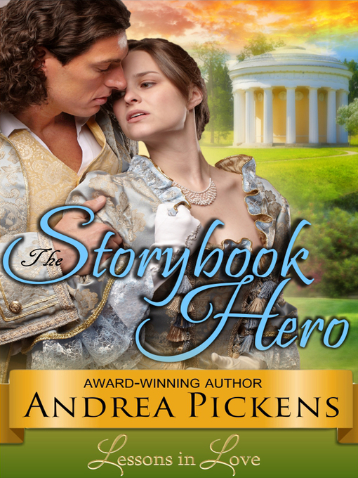 Title details for The Storybook Hero by Andrea Pickens - Available